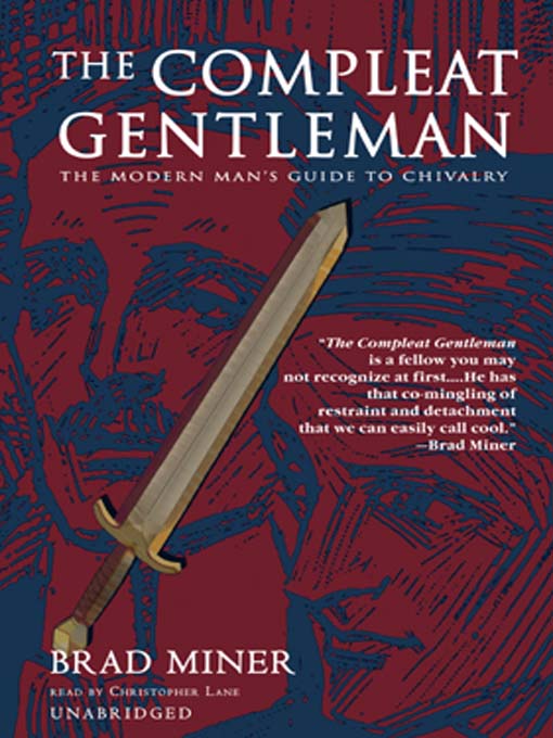 Title details for The Compleat Gentleman by Brad Miner - Wait list